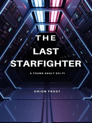 cover image of The Last Starfighter